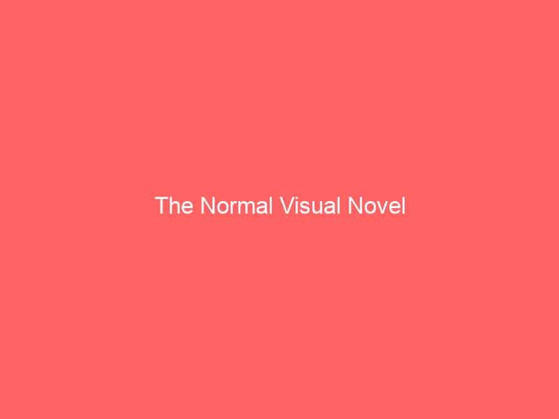 The Normal Visual Novel