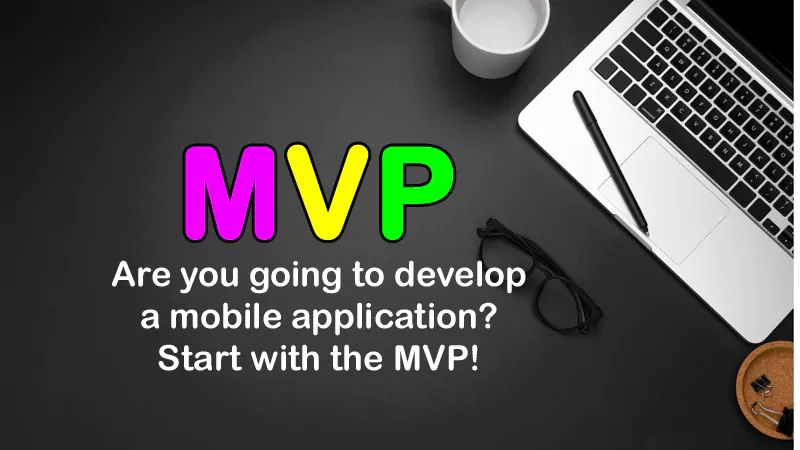 MVP: a helpful instrument that can change everything